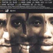 Der musikalische text MAIN DANS LA MAIN von 113 ist auch in dem Album vorhanden Les princes de la ville (2000)