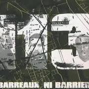 Der musikalische text LE QUARTIER EST AGITÉ von 113 ist auch in dem Album vorhanden Ni barreaux ni barrieres ni frontieres (1998)