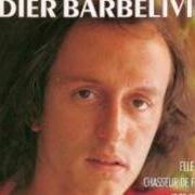 Der musikalische text LES SOLEILS ELECTRIQUES von DIDIER BARBELIVIEN ist auch in dem Album vorhanden Chasseur de femmes (1993)