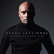 Der musikalische text LOOK OF LOVE von KENNY LATTIMORE ist auch in dem Album vorhanden Anatomy of a love song (2015)