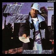 Der musikalische text N 2GETHER NOW von BAD AZZ ist auch in dem Album vorhanden Money run (2003)