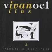 Der musikalische text FEITIÇO DA VILA von IVAN LINS ist auch in dem Album vorhanden Tributo a noel rosa vol. 2 (1997)