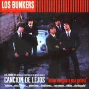 Der musikalische text SINIESTRA von LOS BUNKERS ist auch in dem Album vorhanden Canción de lejos (2002)