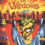 Der musikalische text VIEJOS PATÉTICOS von LOS VIOLADORES ist auch in dem Album vorhanden Otra patada en los huevos (1996)
