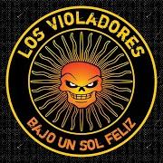 Der musikalische text NOCHE DE RAVE von LOS VIOLADORES ist auch in dem Album vorhanden Bajo un sol feliz (2006)