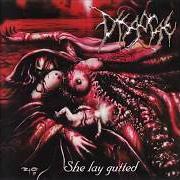 Der musikalische text EXHUMING THE DISEMBOWELED von DISGORGE (USA) ist auch in dem Album vorhanden She lay gutted (1999)