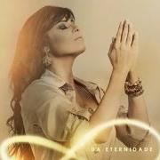 Der musikalische text MINISTRAÇÃO von FERNANDA BRUM ist auch in dem Album vorhanden Da eternidade (2015)