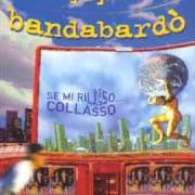 Der musikalische text NOVITÀ von BANDABARDÒ ist auch in dem Album vorhanden Mojito football club (2000)