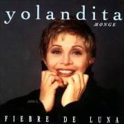 Der musikalische text COMO PUEDES von YOLANDITA MONGE ist auch in dem Album vorhanden Fiebre de luna (1994)
