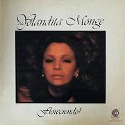 Der musikalische text CUANDO ESTEMOS LEJOS von YOLANDITA MONGE ist auch in dem Album vorhanden Floreciendo! (1975)