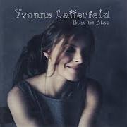 Der musikalische text LASS MICH SO WIE ICH BIN von YVONNE CATTERFELD ist auch in dem Album vorhanden Blau im blau (2010)