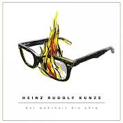 Der musikalische text HEUTE IST GUT von HEINZ RUDOLF KUNZE ist auch in dem Album vorhanden Der wahrheit die ehre (2020)