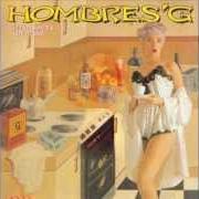 Der musikalische text MI CUMPLEAÑOS von HOMBRES G ist auch in dem Album vorhanden Peligrosamente juntos (2002)