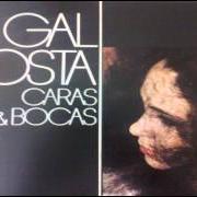 Der musikalische text MINHA ESTRELA É DO ORIENTE von GAL COSTA ist auch in dem Album vorhanden Caras & bocas (1977)