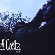 Der musikalische text TE ADORAR von GAL COSTA ist auch in dem Album vorhanden Hoje (2005)