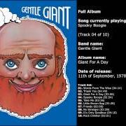 Der musikalische text SPOOKY BOOGIE von GENTLE GIANT ist auch in dem Album vorhanden Giant for a day (1978)