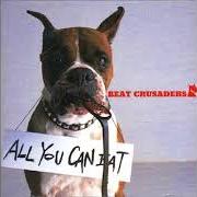 Der musikalische text JOKER IN THE CROTCH von BEAT CRUSADERS ist auch in dem Album vorhanden All you can eat (2000)