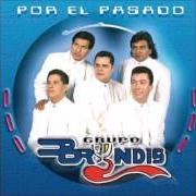Der musikalische text ODIO, RENCOR Y CELOS von GRUPO BRYNDIS ist auch in dem Album vorhanden Por el pasado (2000)