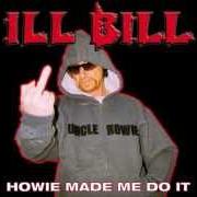 Der musikalische text DA FUTURE von ILL BILL ist auch in dem Album vorhanden Howie made me do it 2 (2011)