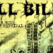 Der musikalische text A BULLET NEVER LIES von ILL BILL ist auch in dem Album vorhanden The hour of reprisal (2008)