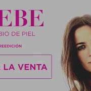 Der musikalische text QUE LLUEVA von BEBE ist auch in dem Album vorhanden Cambio de piel (2015)