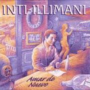 Der musikalische text LA FIESTA ERES TÚ von INTI-ILLIMANI ist auch in dem Album vorhanden Amar de nuevo (1998)