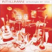 Der musikalische text EL MERCADO DE TESTACCIO von INTI-ILLIMANI ist auch in dem Album vorhanden Antología en vivo (2001)