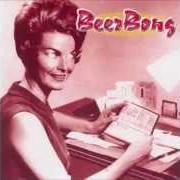 Der musikalische text THINGS YOU SAID von BEERBONG ist auch in dem Album vorhanden Business called fun (2001)