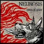 Der musikalische text TIMES OF GRACE von NEUROSIS ist auch in dem Album vorhanden Times of grace (1999)