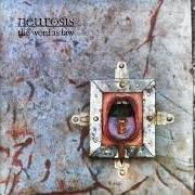 Der musikalische text CHOICE von NEUROSIS ist auch in dem Album vorhanden The word as law (1990)