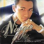 Der musikalische text ME MUERO von NIGGA ist auch in dem Album vorhanden Te quiero (2007)
