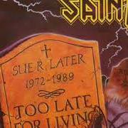 Der musikalische text THE ROCK von SAINT ist auch in dem Album vorhanden Too late for living (1988)