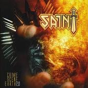 Der musikalische text THE JUDAS IN ME von SAINT ist auch in dem Album vorhanden Crime scene earth (2008)