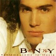 Der musikalische text ADONDE VAYAS TU von BENNY IBARRA ist auch in dem Album vorhanden Hablame como la lluvia (1992)
