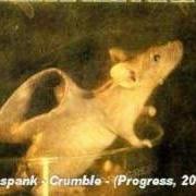 Der musikalische text CRUMBLE von ULTRASPANK ist auch in dem Album vorhanden Progress (2000)