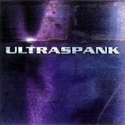 Der musikalische text ASPHYXIATE von ULTRASPANK ist auch in dem Album vorhanden Ultraspank (1998)