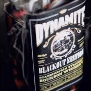 Der musikalische text TOPS OFF PARTY! von THE BLACKOUT ist auch in dem Album vorhanden We are the dynamite! (2007)