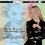 Der musikalische text YOU'LL NEVER KNOW von BETTE MIDLER ist auch in dem Album vorhanden Bette midler sings the rosemary clooney songbook (2003)