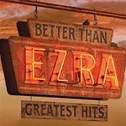 Der musikalische text TREMBLE von BETTER THAN EZRA ist auch in dem Album vorhanden Artifakt (2000)