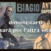 Der musikalische text DORMI NEL CUORE von BIAGIO ANTONACCI ist auch in dem Album vorhanden Sapessi dire no (special edition) (2012)