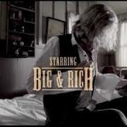 Der musikalische text RADIO INTRO von BIG & RICH ist auch in dem Album vorhanden Between raising hell and amazing (2007)