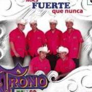 Der musikalische text SILUETA DE CRISTAL von EL TRONO DE MEXICO ist auch in dem Album vorhanden Mas fuerte que nunca (2009)