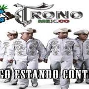 Der musikalische text NO LA VOY A ENGAÑAR von EL TRONO DE MEXICO ist auch in dem Album vorhanden Sigo estando contigo (2011)