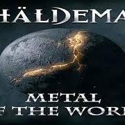 Der musikalische text LIGHT & DARKNESS von VHÄLDEMAR ist auch in dem Album vorhanden Metal of the world (2011)