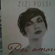 Der musikalische text PER AMORE von ZIZI POSSI ist auch in dem Album vorhanden Per amore (1997)