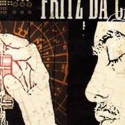 Der musikalische text STO GIÀ PENSANDO A TE von LEFT SIDE & SAB SISTA ist auch in dem Album vorhanden Fritz da cat