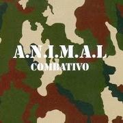 Der musikalische text ESCRITO CON SANGRE von A.N.I.M.A.L. ist auch in dem Album vorhanden Combativo (2004)