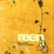 Der musikalische text TEMA DEL MENTRE von REEN ist auch in dem Album vorhanden Il cielo di domani (2004)