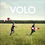 Der musikalische text GRAND FRÈRE von VOLO ist auch in dem Album vorhanden Sans rire (2013)