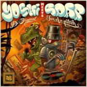 Der musikalische text TRUCS ANGLAIS von YOSHI ist auch in dem Album vorhanden Yoshi meets s.O.A.P (2015)